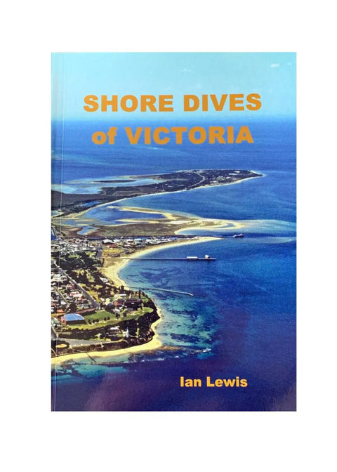 Shore Dives of Victoria - Dive Guide Book